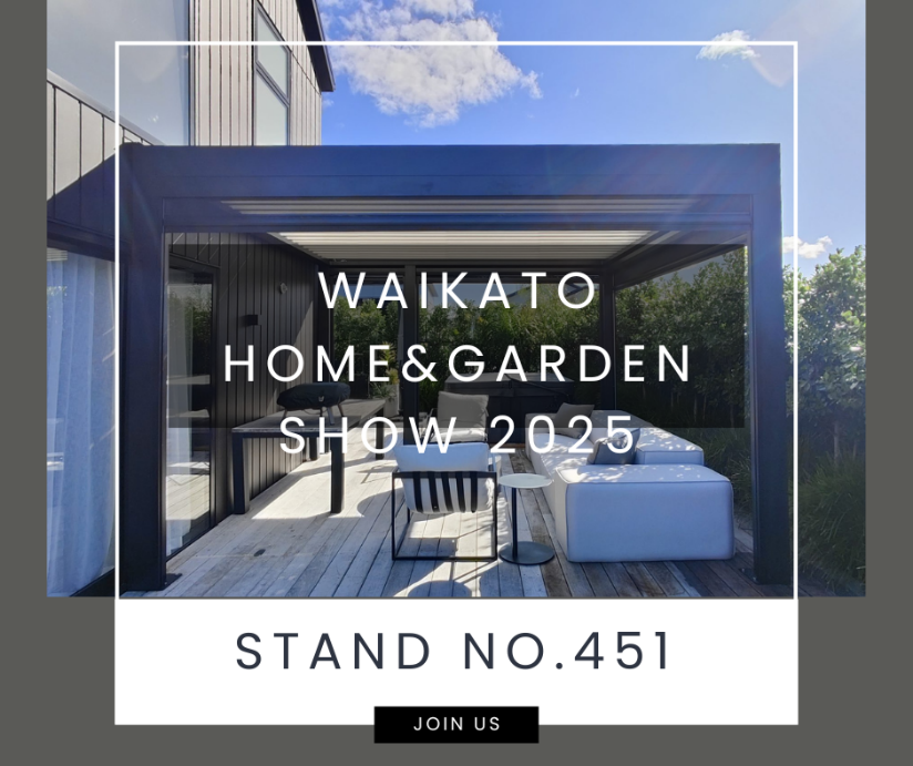 See LouvreSky Pergola at the Waikato Home & Garden Show 2025, Hall 4, Booth 451